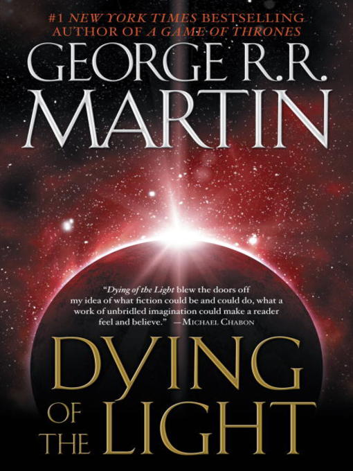Title details for Dying of the Light by George R. R. Martin - Wait list